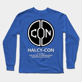 Halcy-Con - A 2-Day Galactic Starcruiser Superfans Event Long Sleeve T-Shirt